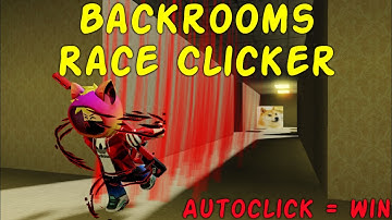 [Backrooms Race Clicker] Autoclick = Win
