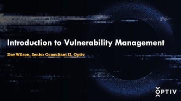 Source Zero Con 2022: Introduction to Vulnerability Management