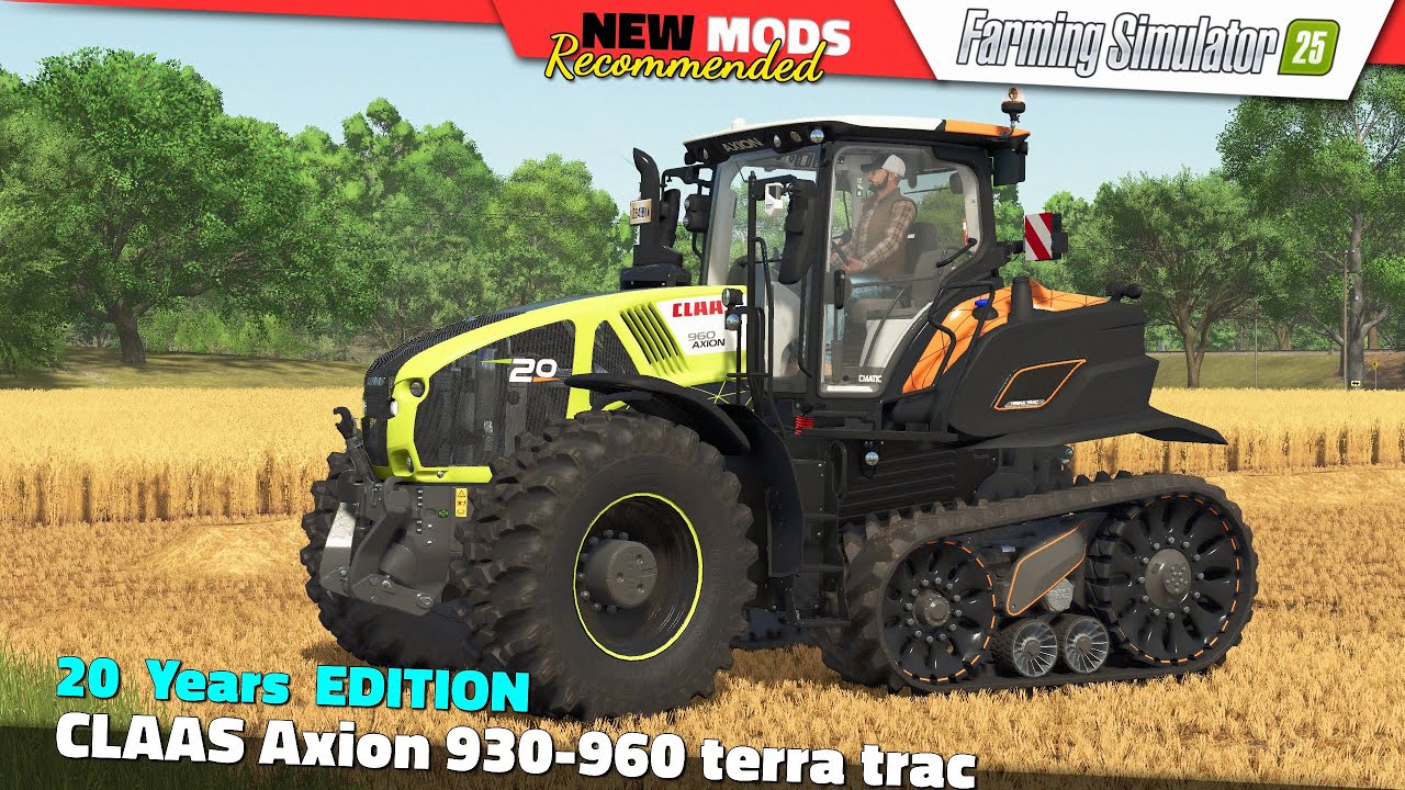 FS25 | CLAAS AXION 930-960 TERRA TRAC 20 Years - Farming Simulator 25 Mods Review QHD