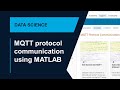 How to Communicate with MQTT Protocol Using Industrial Communication Toolbox