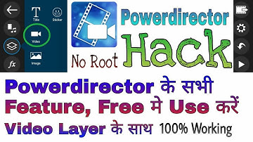 Hack PowerDirector Paid Version 100% Working For Free