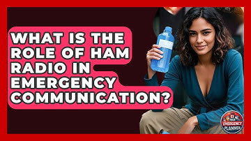 What Is The Role Of Ham Radio In Emergency Communication? - Your Emergency Planner