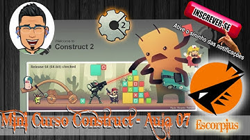 Mini Curso Construct2 - Aula 07