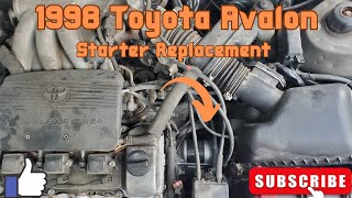 1998 Toyota Avalon Starter Replacement!