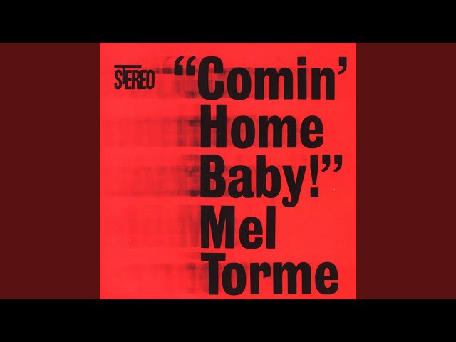 Comin' Home Baby
