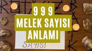 999 Melek Sayisi Anlami / 9 - 9 - 9