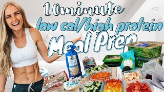Easy 10 min Low Cal / High Protein Meal Prep & my 2 Min Snacks