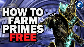 Warframe: How To Farm Primes For FREE!