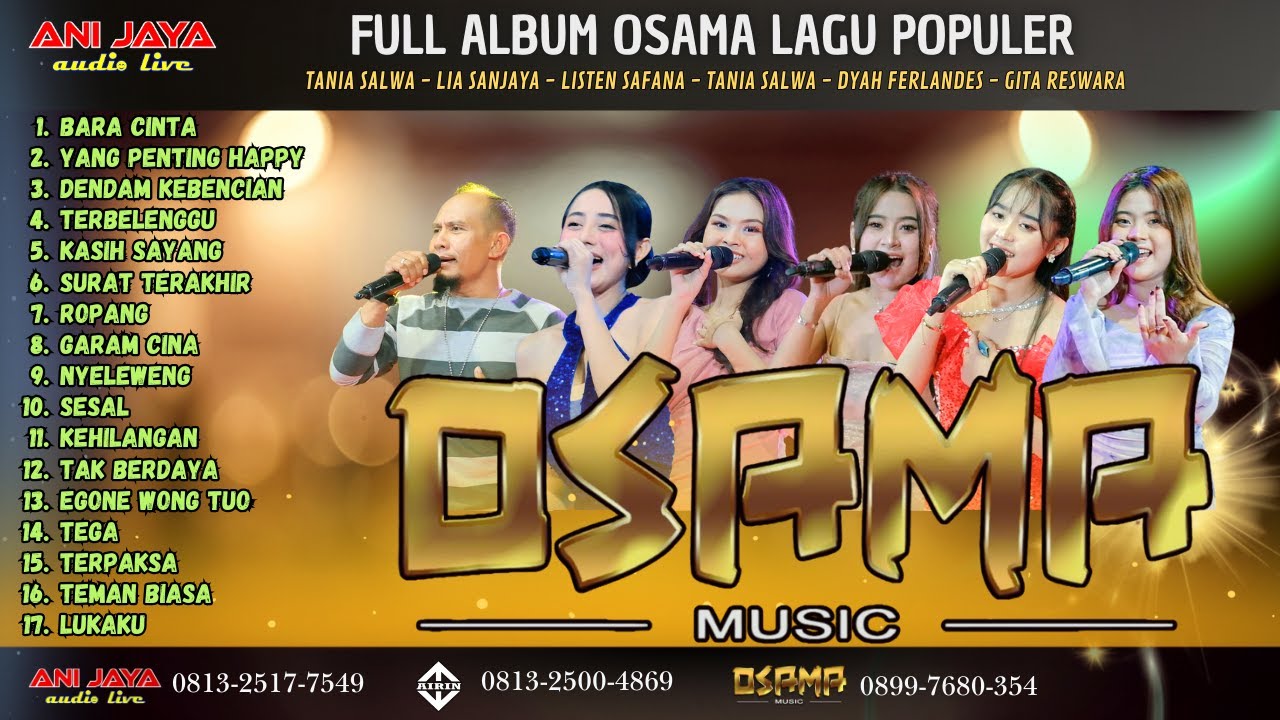 FULL ALBUM - OSAMA MUSIK 0858-0208-4510 - ANIJAYA AUDIO -GEBANGSARI MRANGGEN DEMAK