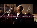 Capture de la vidéo Ai Ninomiya Youtube Live Vol.2  2021/1/23(Sat)