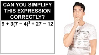 Can you apply the Order of Operations CORRECTLY