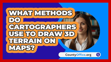 What Methods Do Cartographers Use To Draw 3D Terrain On Maps? - CountyOffice.org
