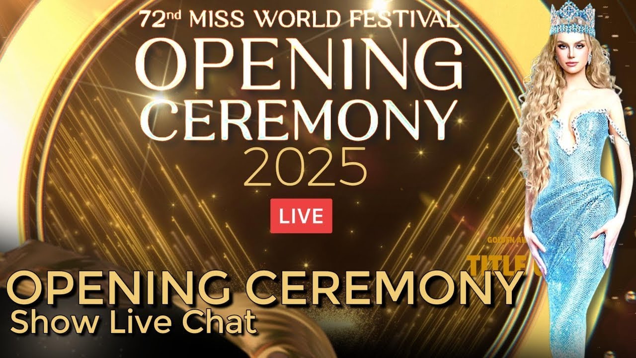 72nd MISS WORLD FESTIVAL - OPENING CEREMONY Hyderabad.@nationtoday channel