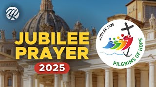The Jubilee Prayer (2025)