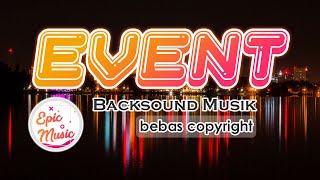 Backsound untuk Event, Acara, Gathering