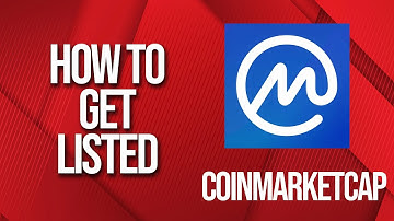 How to get listed on Coinmarketcap