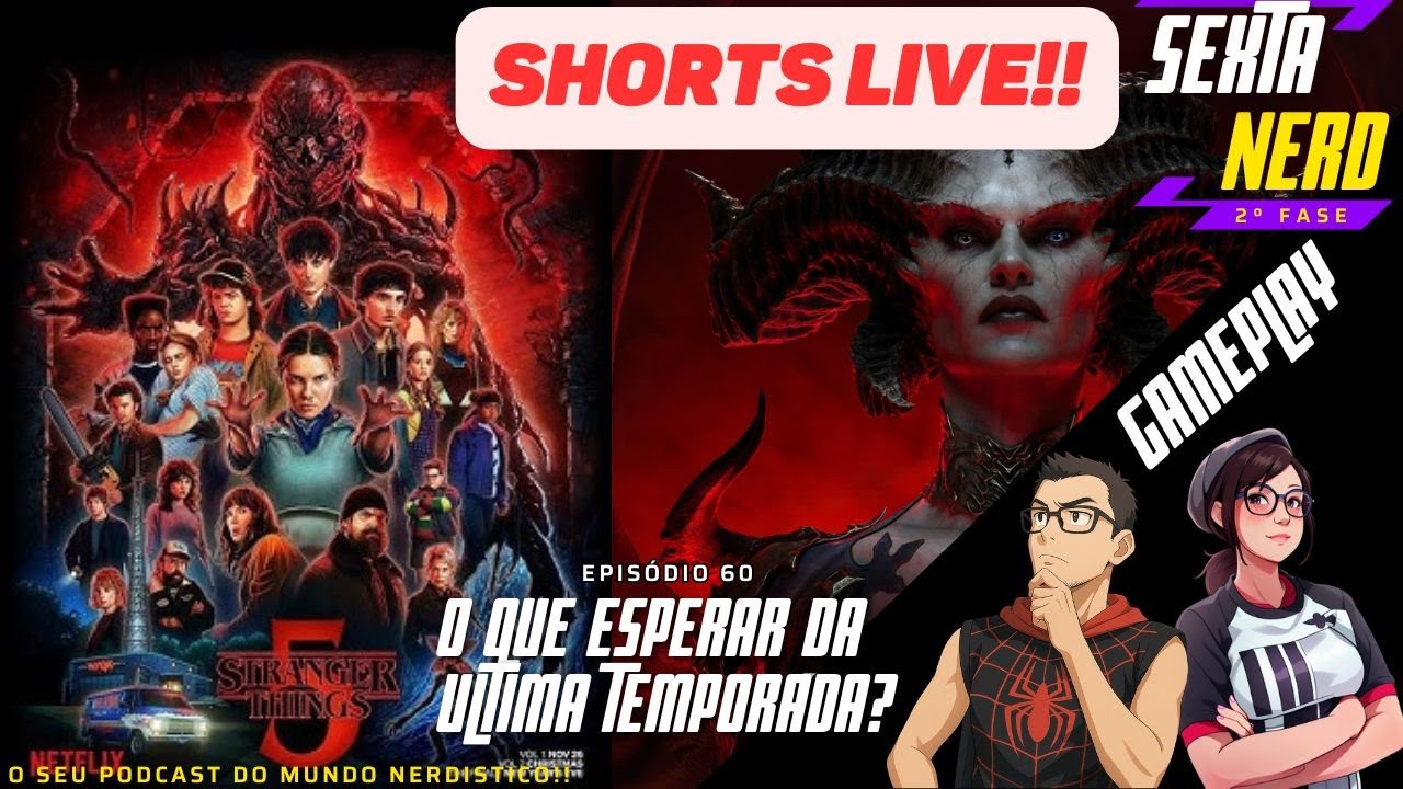 [LIVE ] SEXTA NERD #60 - O QUE ESPERAR DA ULTIMA TEMPORADA DE STRANGER ...