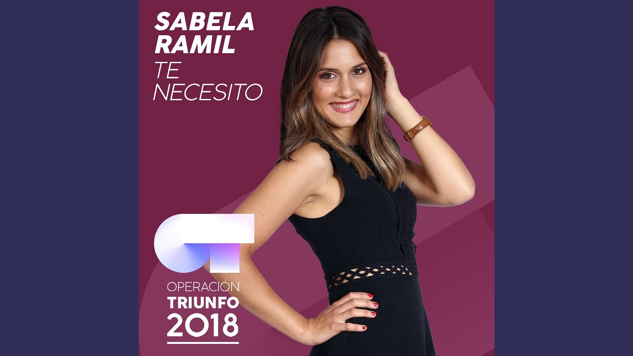 Te Necesito (Operación Triunfo 2018)