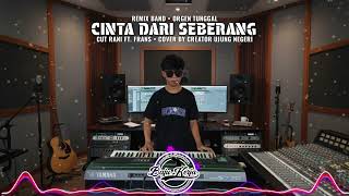 Download Lagu CINTA DARI SEBERANG ‼️ - CUT RANI FT. FRANS || cover remix band || orgen tunggal  MP3