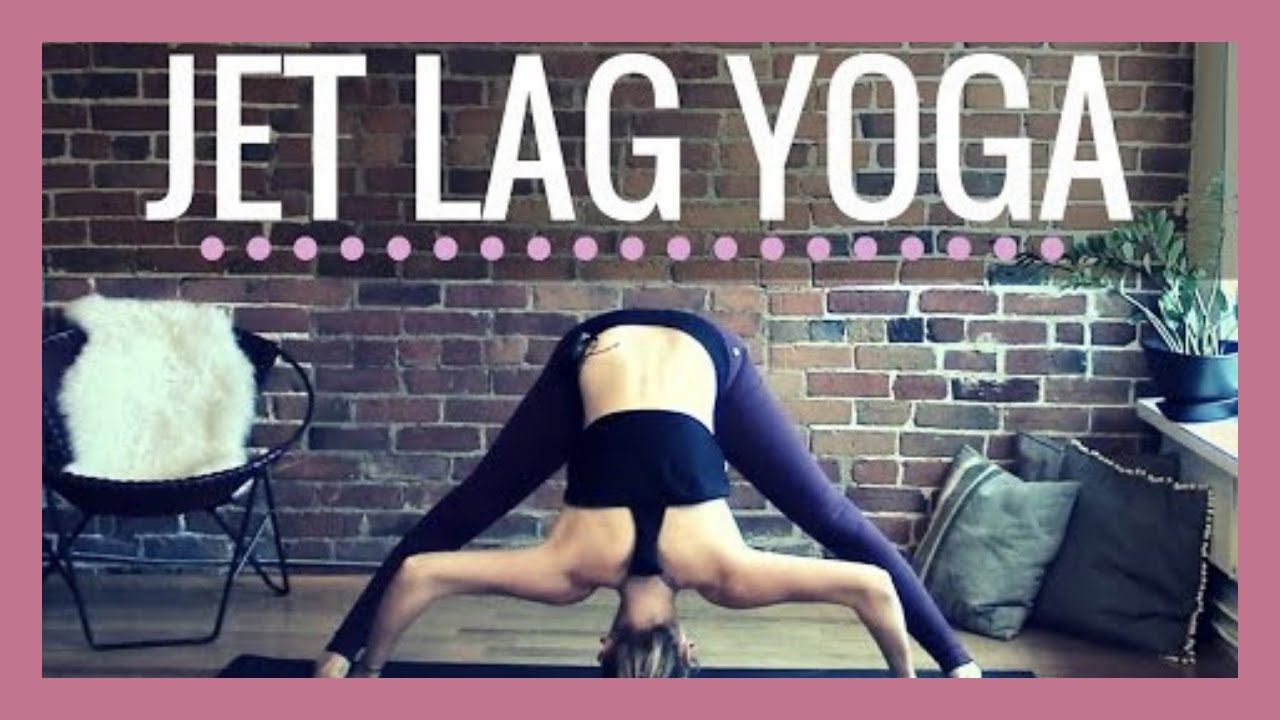 Yoga for Travel - Jet Lag Yoga to Stretch Your Entire Body! 