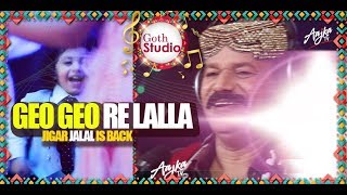 Geo Geo Re Lalla Full Song by Jigar Jalal | Goth Studio | Aajka Tv