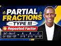 Partial Fractions Type III: Repeated Factor | A-Level Maths Worked Example