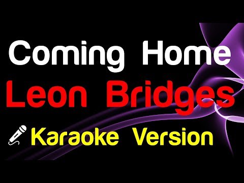Video thumbnail for Leon Bridges - Coming Home - King Of