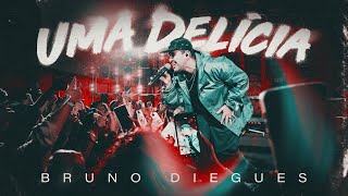 Uma Delícia (Ao Vivo) - Bruno Diegues