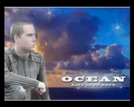 Ocean - Life is so hard (radio vers)