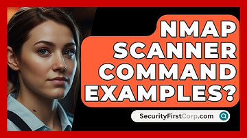 Nmap Scanner Command Examples? - SecurityFirstCorp.com
