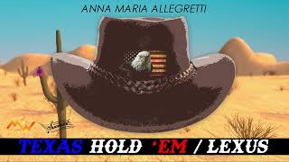 Anna Maria Allegretti - Texas Hold 'Em / Lexus (Cumbia Country)