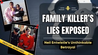 Celebrity The Perfect Family's Dark Secret: Neil Entwistle's Unthinkable Betrayal | True Crime Documentary Net Worth
