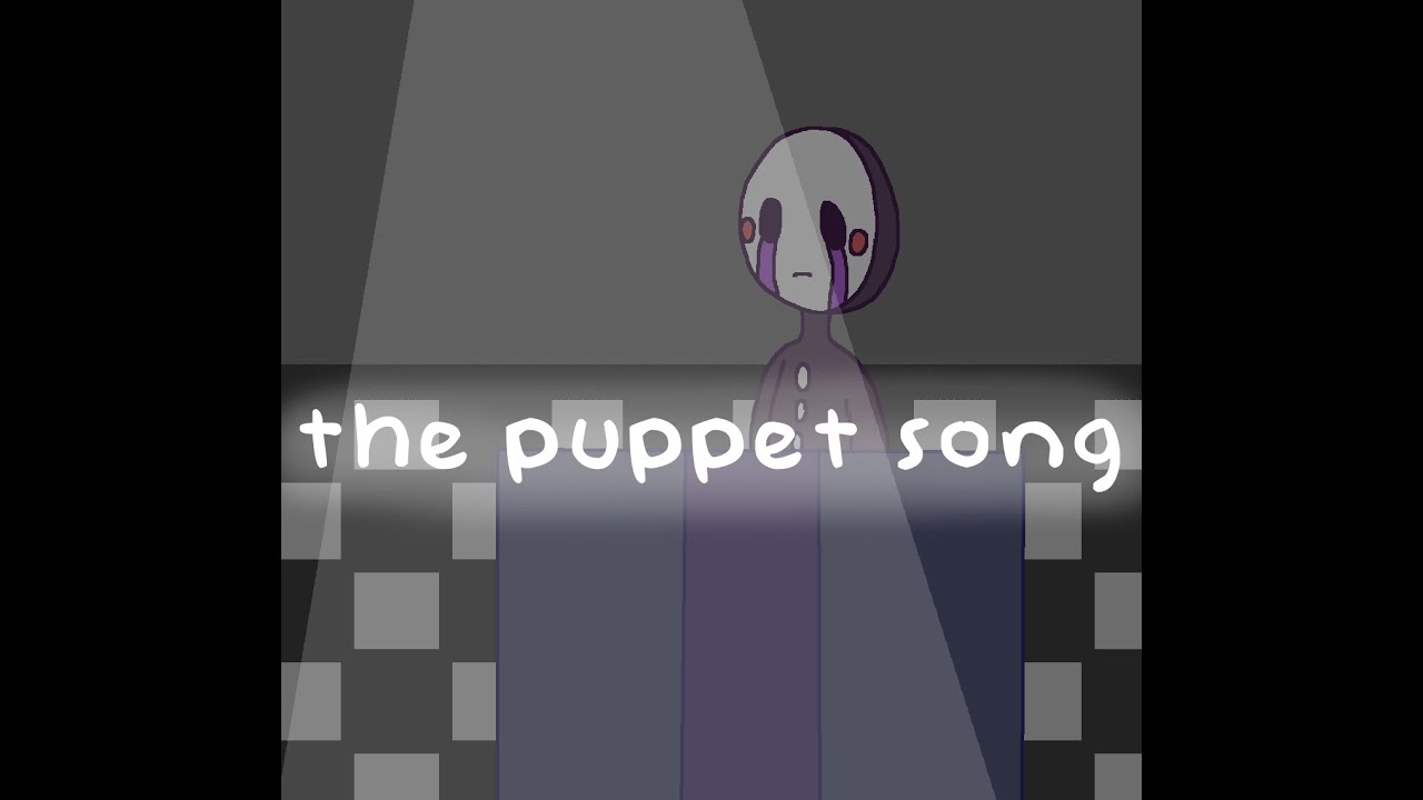 The Puppet Song. The Puppet Song TRYHARDNINJA. The Puppet Song на русском. Puppet Song FNAF.