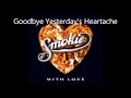 Miniature de la vidéo de la chanson Goodbye Yesterday's Heartache