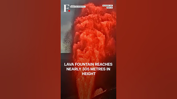 Watch: Hawaii’s Kilauea Volcano Erupts With 305-Metre High Lava Fountain | N18G