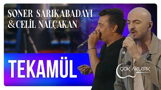 Soner Sarıkabadayı & Celil Nalçakan - Tekamül