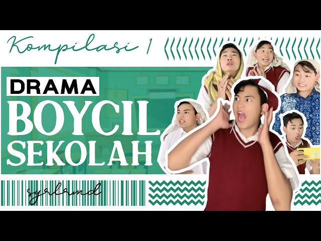 DRAMA “KOMPILASI BOYCIL SEKOLAH” PART 1 || TikTok @SyrlRmd || Syahrul Ramadhan class=