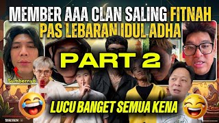 Lingkaran Hutang Aaa Clan After Marapthon Pt.2