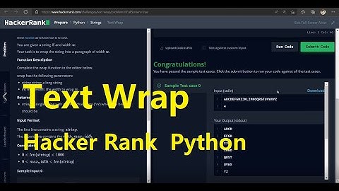 Text Wrap in Hacker Rank Python with Explanation