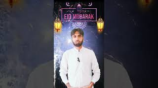 Eid Mubarak from Amjad Hasnain official || عید مبارک ||