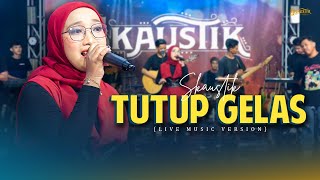 Skaustik Tutup Gelas
