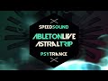 Ableton Live &#39;Psychedelic Trance&#39; Template @ Astral Trip Open Project