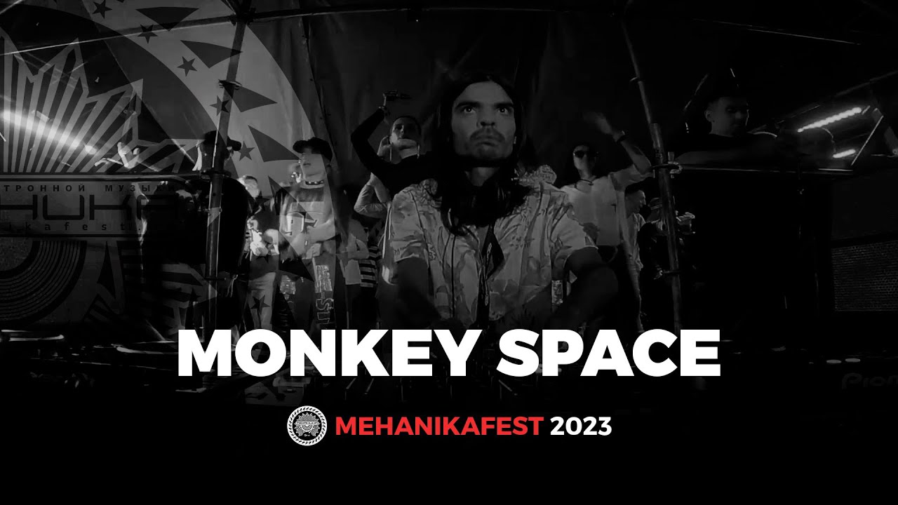 Monkey Space | Mehanika Festival | July 2023 | Yekaterinburg, Russia