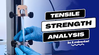 Tensile Strength Αnalysis In One Minute