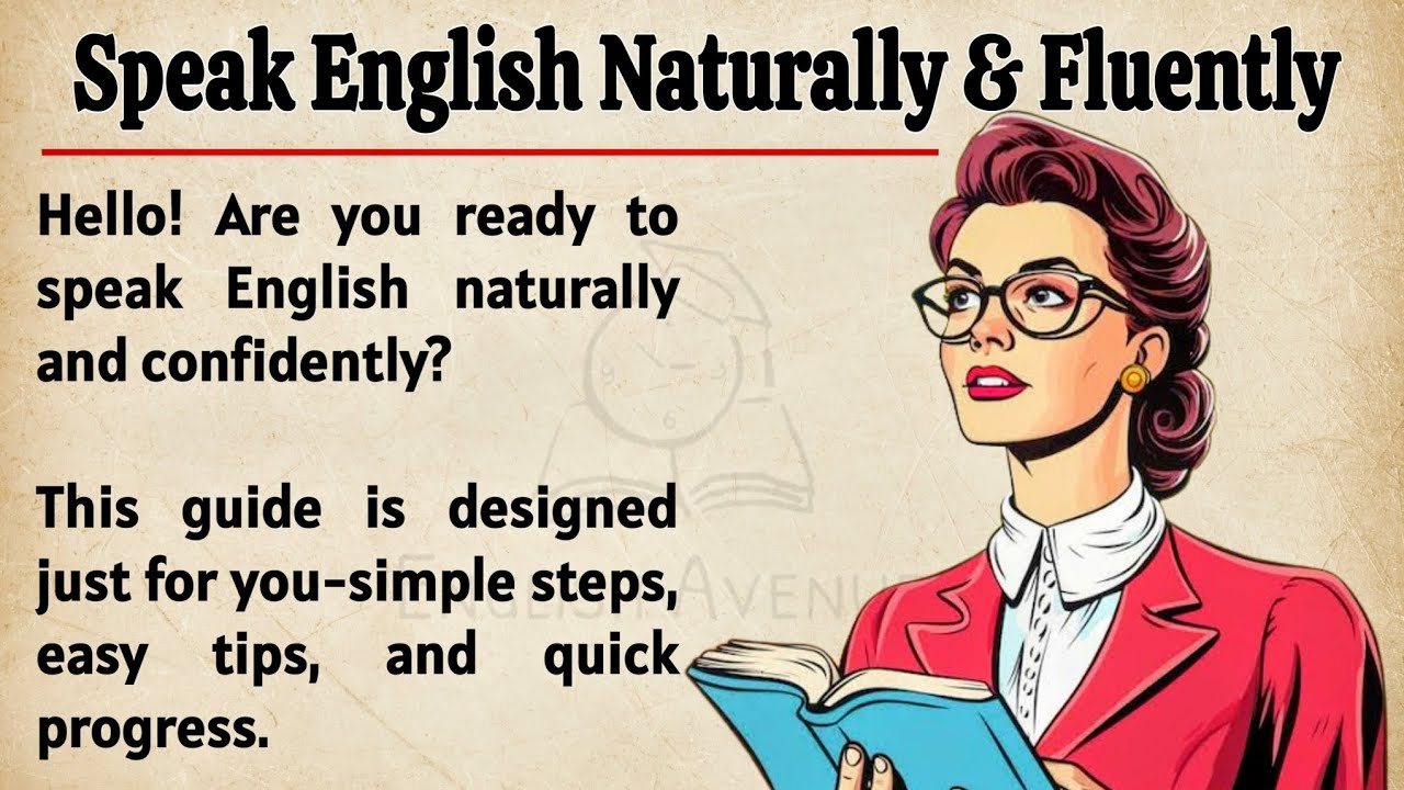 Outline Video Level Up Your English || Speak English Naturally & Fluently || Graded Reader || Improve Your English