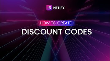 NFTify Master Class 14: How to Use Discount Codes