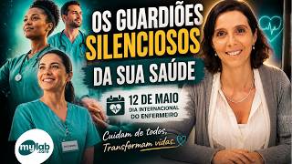 Os guardiões silenciosos da sua saúde- 12 de maio os dia internacional do enfermeiro | 2ª Tem. Ep33