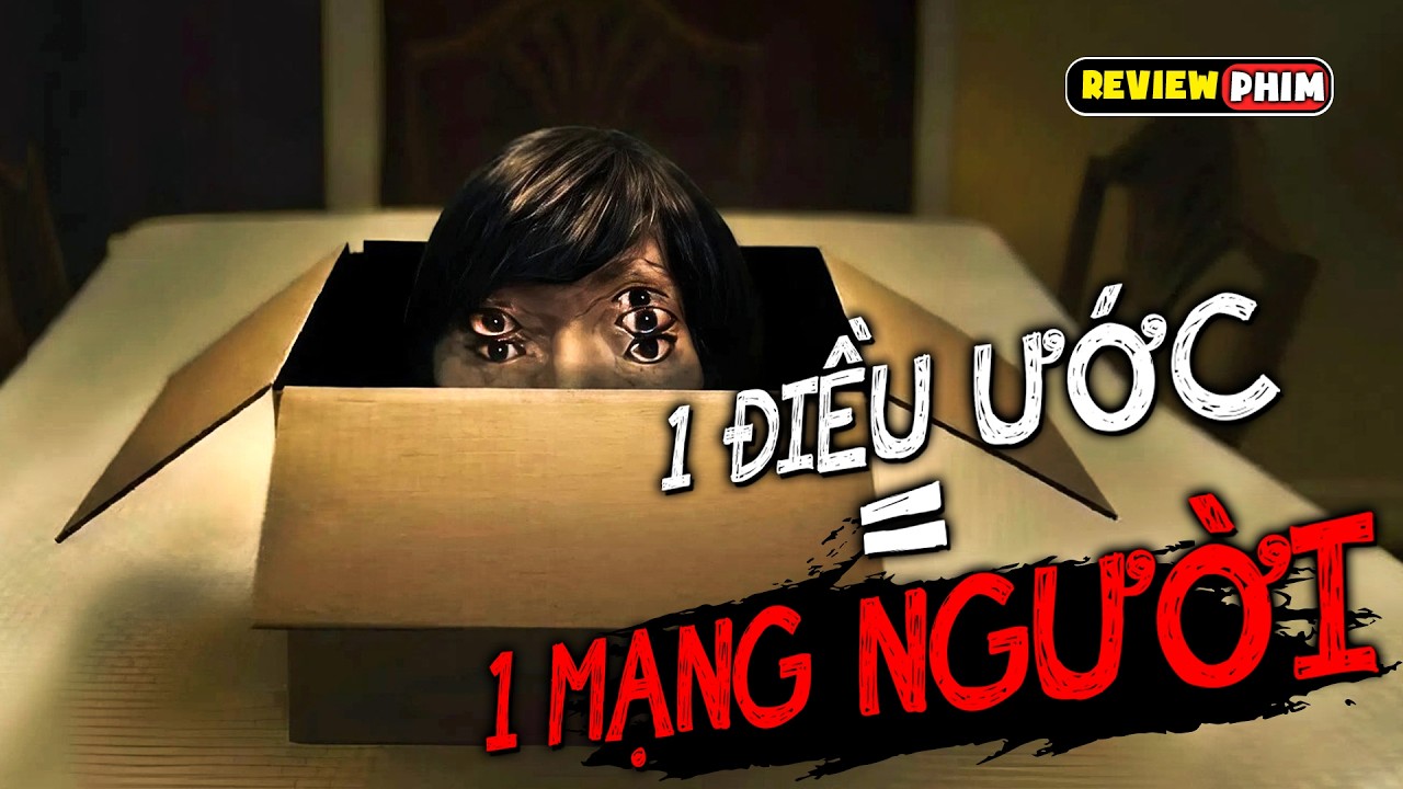 Chiếc Hộp Kì Lạ Giúp Ban Phát 7 Điều Ước Cho Chủ Nhân - Review Phim WISH UPON