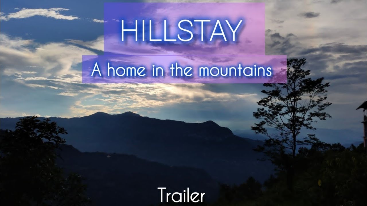 HILLSTAY | Homestay in the Silk Route |Trailer| 
