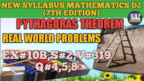 Application of Pythagoras Theorem in Real World|NSMD2(7TH EDITION)|EX#10B|Q#4,5,8
